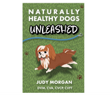 Naturally Healthy Dogs Unleashed