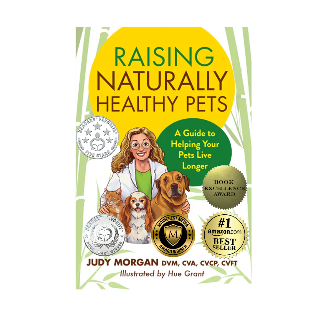 Raising Naturally Healthy Pets: A Guide to Helping Your Pets Live Longer